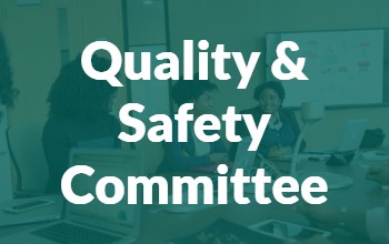 Green background that reads Quality and Safety Committee